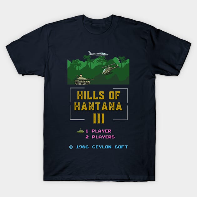 Hills Of Hantana III T-Shirt by LegitHooligan